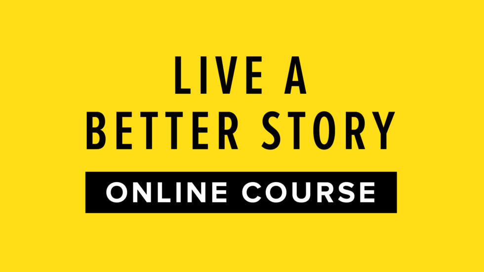 Live a Better Story Course Archives - Vibrant Church